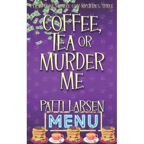 Coffee, Tea or Murder Me - Paperback