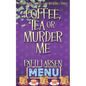 Coffee, Tea or Murder Me - Paperback