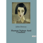 Human Nature And Conduct - Paperback