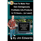 How To Make Your Own Outrageously Profitable Info-Products In 72 Hours... (or Less!) - Paperback