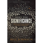 Born for Significance: Master the Purpose, Process, and Peril of Promotion - Hardcover