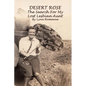 Desert Rose: - The Search For My Lost Lesbian Aunt - Paperback