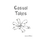 Casual Takes - Paperback