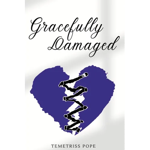 Gracefully Damaged - Paperback