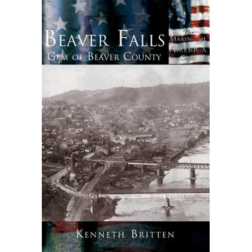 Beaver Falls: Gem of Beaver County - Hardcover