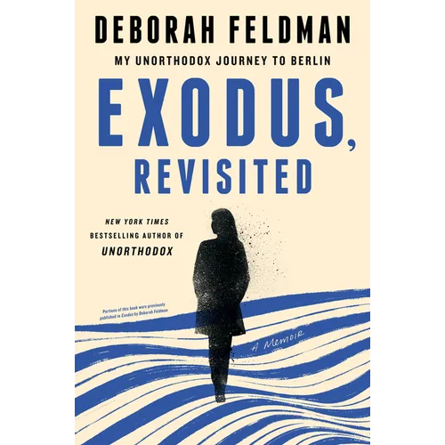 Exodus, Revisited: My Unorthodox Journey to Berlin - Paperback