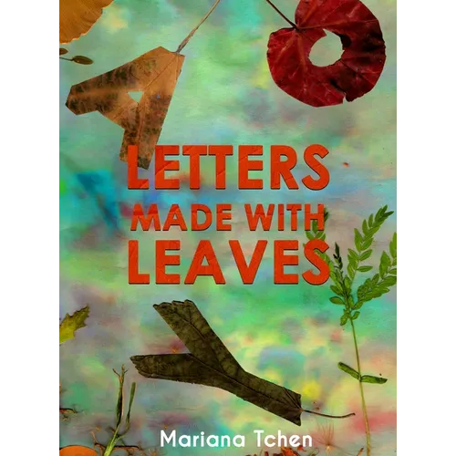 Letters Made With Leaves - Hardcover