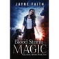 Blood Storm Magic: A Paranormal Urban Fantasy Novel - Paperback
