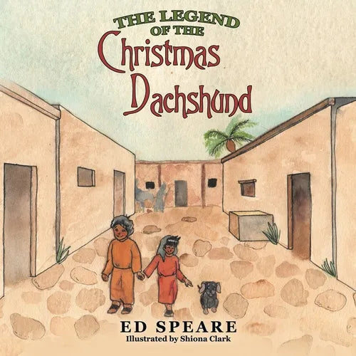 The Legend of the Christmas Dachshund - Paperback