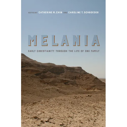 Melania: Early Christianity Through the Life of One Family Volume 3 - Hardcover