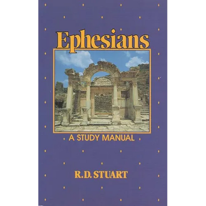Ephesians a Study Manual - Paperback