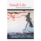 Small Life - Paperback