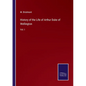 History of the Life of Arthur Duke of Wellington: Vol. I - Paperback