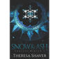 Snow & Ash: An Endless Winter Novel - Paperback