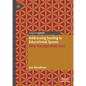 Addressing Sexting in Educational Spaces: Why Teenage Boys Sext - Hardcover