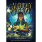 The Alchemy of Sorrow - Hardcover