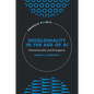 Decoloniality in the Age of AI: Intersectionality and Divergence - Hardcover