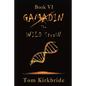 Book VI, Gamadin: The Wild Strain - Paperback