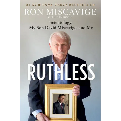 Ruthless: Scientology, My Son David Miscavige, and Me - Paperback