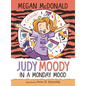 Judy Moody: In a Monday Mood - Hardcover