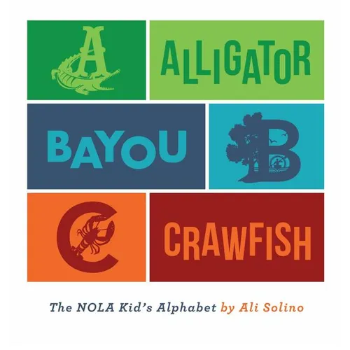 Alligator, Bayou, Crawfish - Hardcover