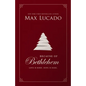 Because of Bethlehem: Love Is Born, Hope Is Here - Hardcover