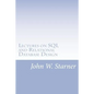 Lectures on SQL and Relational Database Design - Paperback