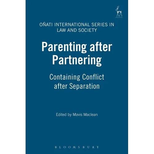 Parenting After Partnering: Containing Conflict After Separation - Paperback