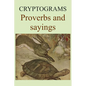 Cryptograms: Proverbs and sayings - Paperback