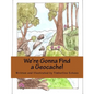 We're Gonna Find a Geocache! - Paperback
