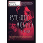 Psychotic Monkey - Paperback