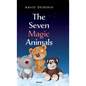The Seven Magic Animals - Hardcover
