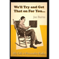 We'll Try and Get That on for You: My Life in Personality Radio - Paperback