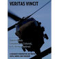 Veritas Vincit: A Soldier's Perspective on Truth, Faith, Family, and Freedom - Hardcover
