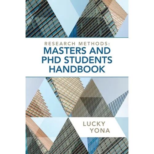 Research Methods: Masters and Phd Students Handbook - Paperback