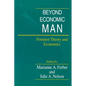 Beyond Economic Man: Feminist Theory and Economics - Paperback