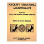 Aircraft Structural Maintenance, NAVPERS 10329 by: Bureau of Naval Personnel - Paperback