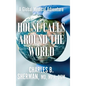 House Calls Around the World: A Global Medical Adventure - Hardcover