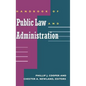 Handbook of Public Law and Administration - Hardcover