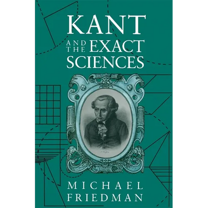 Kant and the Exact Sciences - Paperback