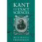 Kant and the Exact Sciences - Paperback