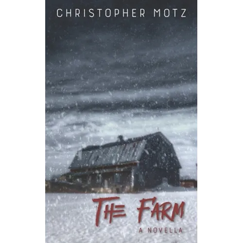 The Farm - A Novella - Paperback