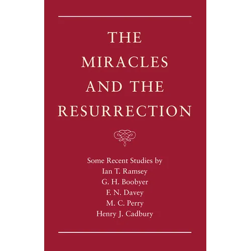 The Miracles and the Resurrection - Paperback
