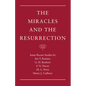 The Miracles and the Resurrection - Paperback