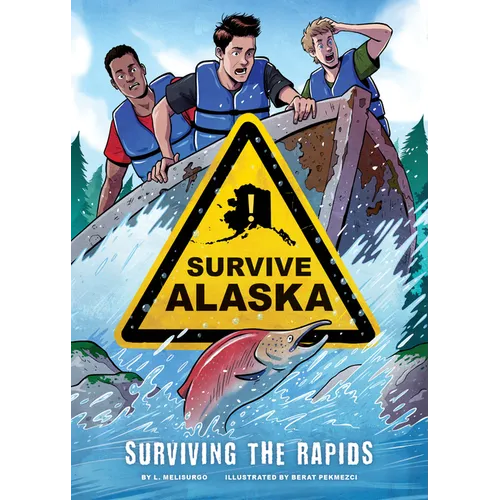 Surviving the Rapids - Library Binding