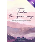 Todo lo que soy: Todo lo que nunca quise escribir - Paperback