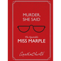 Murder, She Said: The Quotable Miss Marple - Hardcover