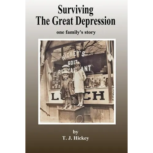 Surviving The Great Depression: one family's story - Paperback