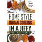 Home Style Indian Cooking In A Jiffy - Paperback