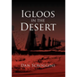 Igloos in the Desert - Hardcover